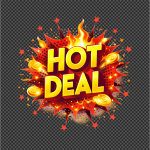 A 3D 'Hot Deal' text surrounded by fire, explosions, and floating gold coins.